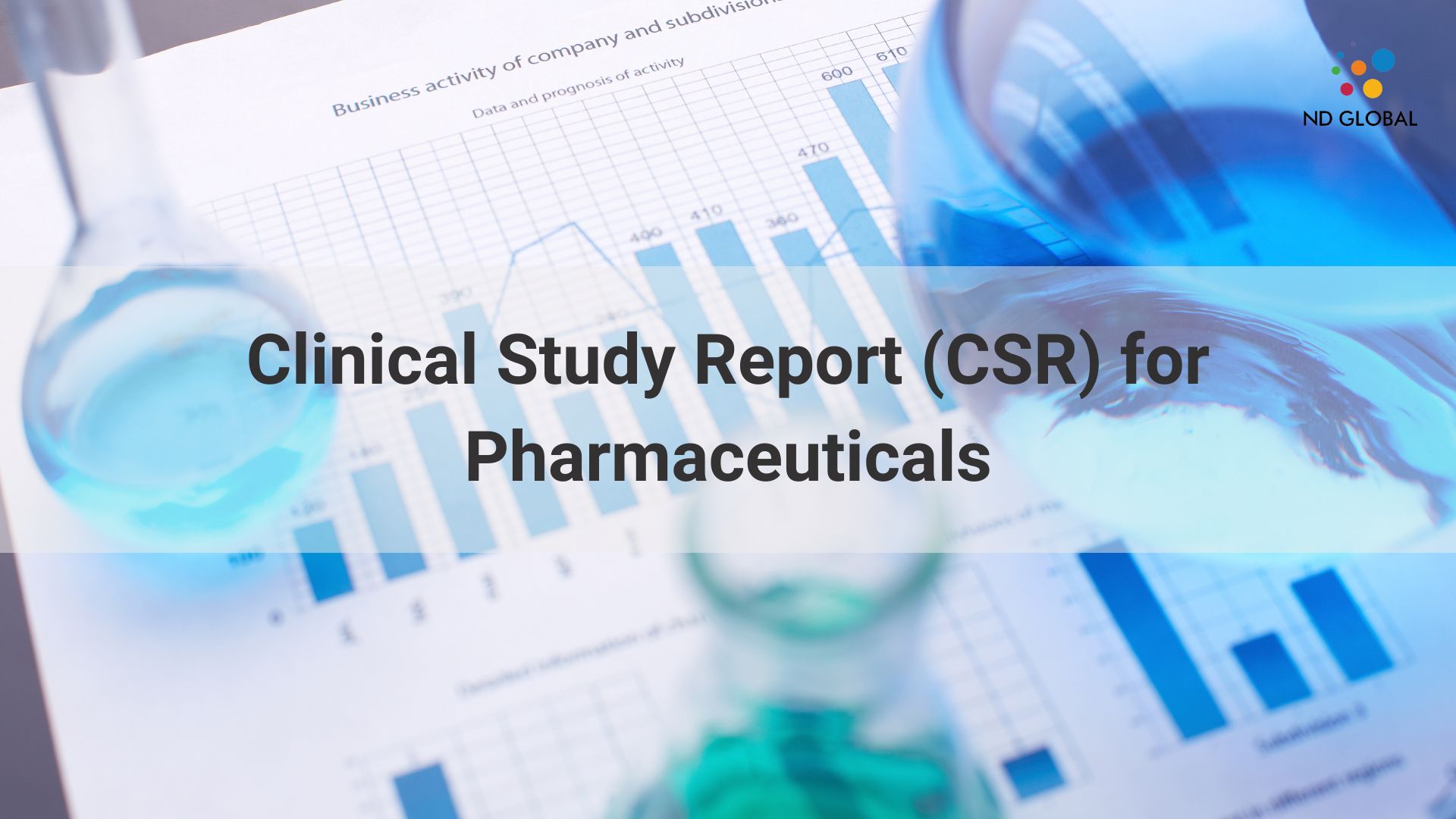 You are currently viewing Clinical Study Report (CSR) for pharmaceuticals