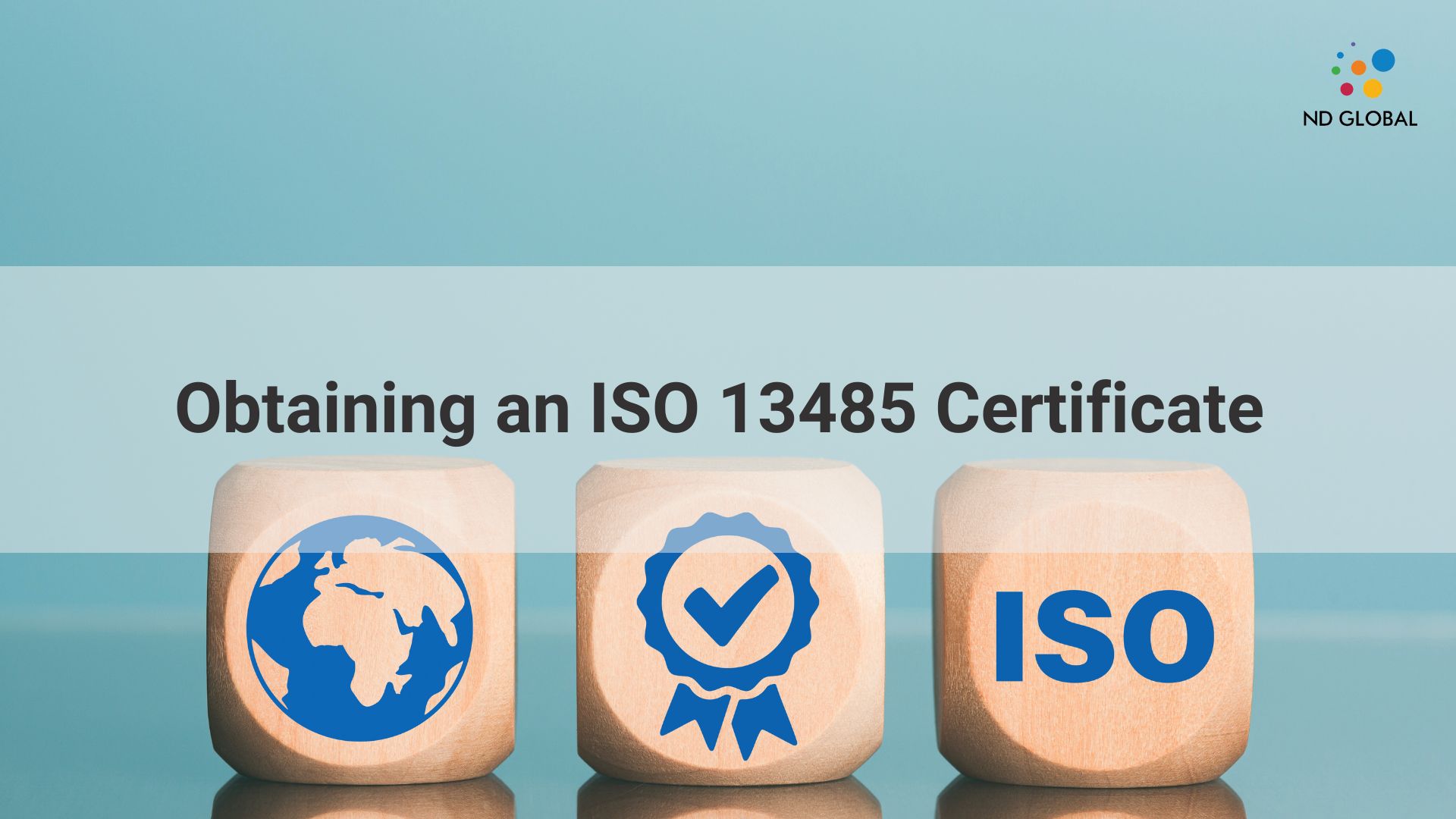 You are currently viewing Obtaining an ISO 13485 Certificate